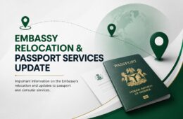 NOTICE OF EMBASSY RELOCATION & PASSPORT SERVICES UPDATE